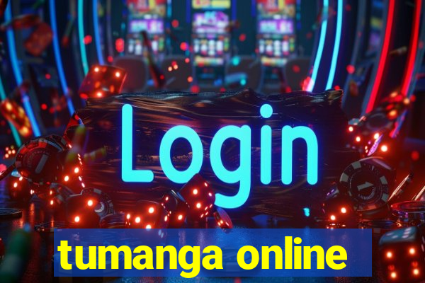 tumanga online